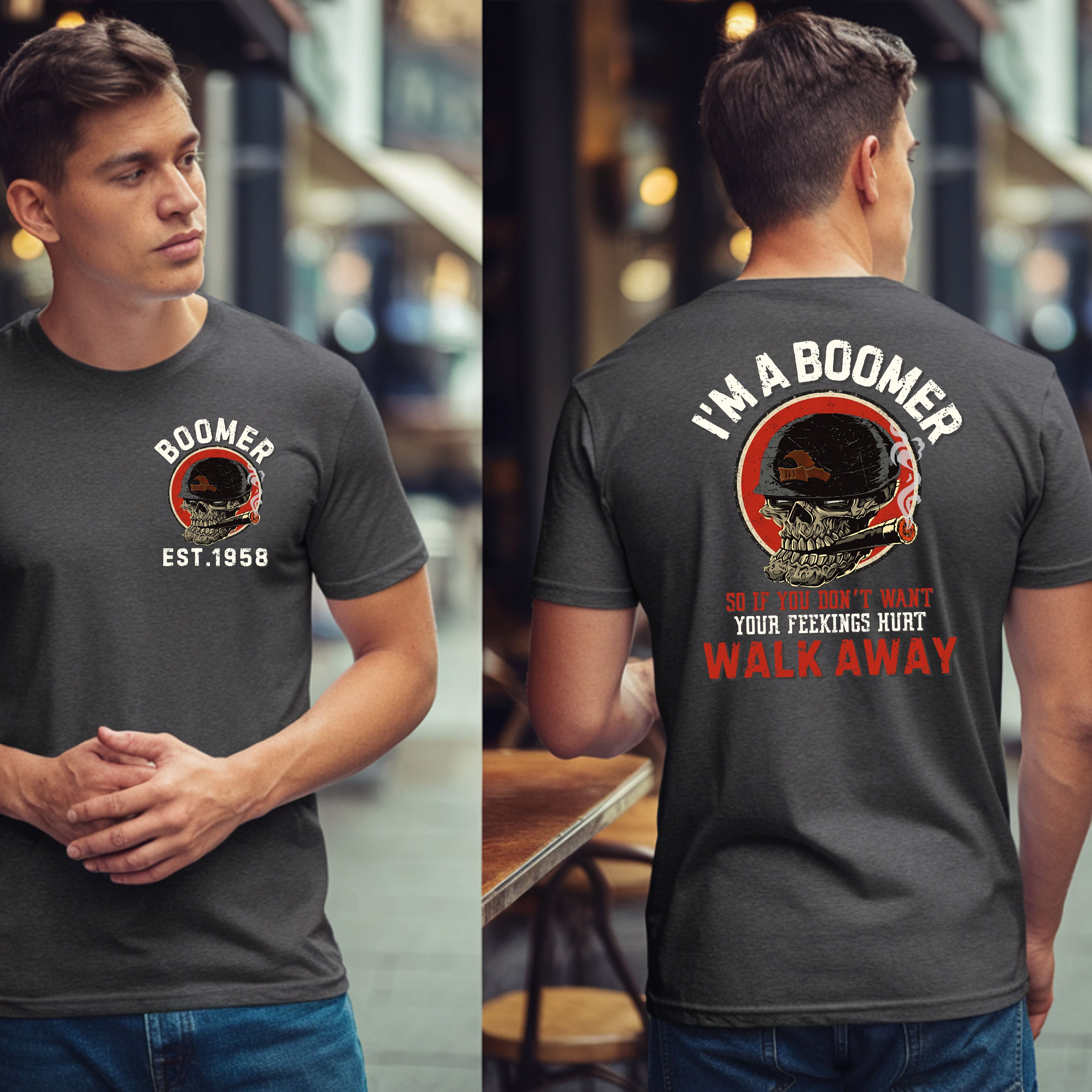 Boomer Custom Year T-Shirt : If you don't want yor feelings hurt , walk away