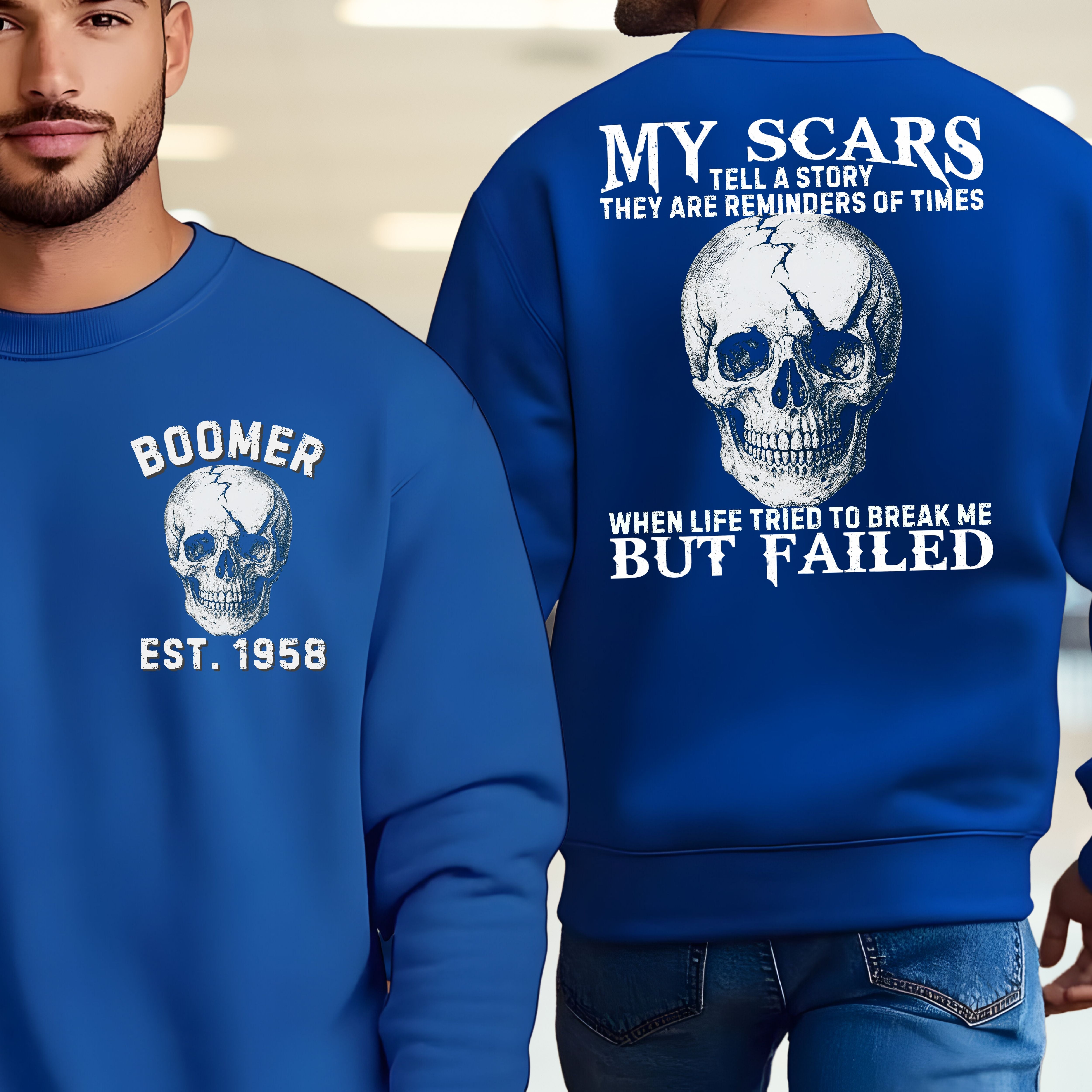 Boomer Custom Year Sweatshirt : My scars tell a story