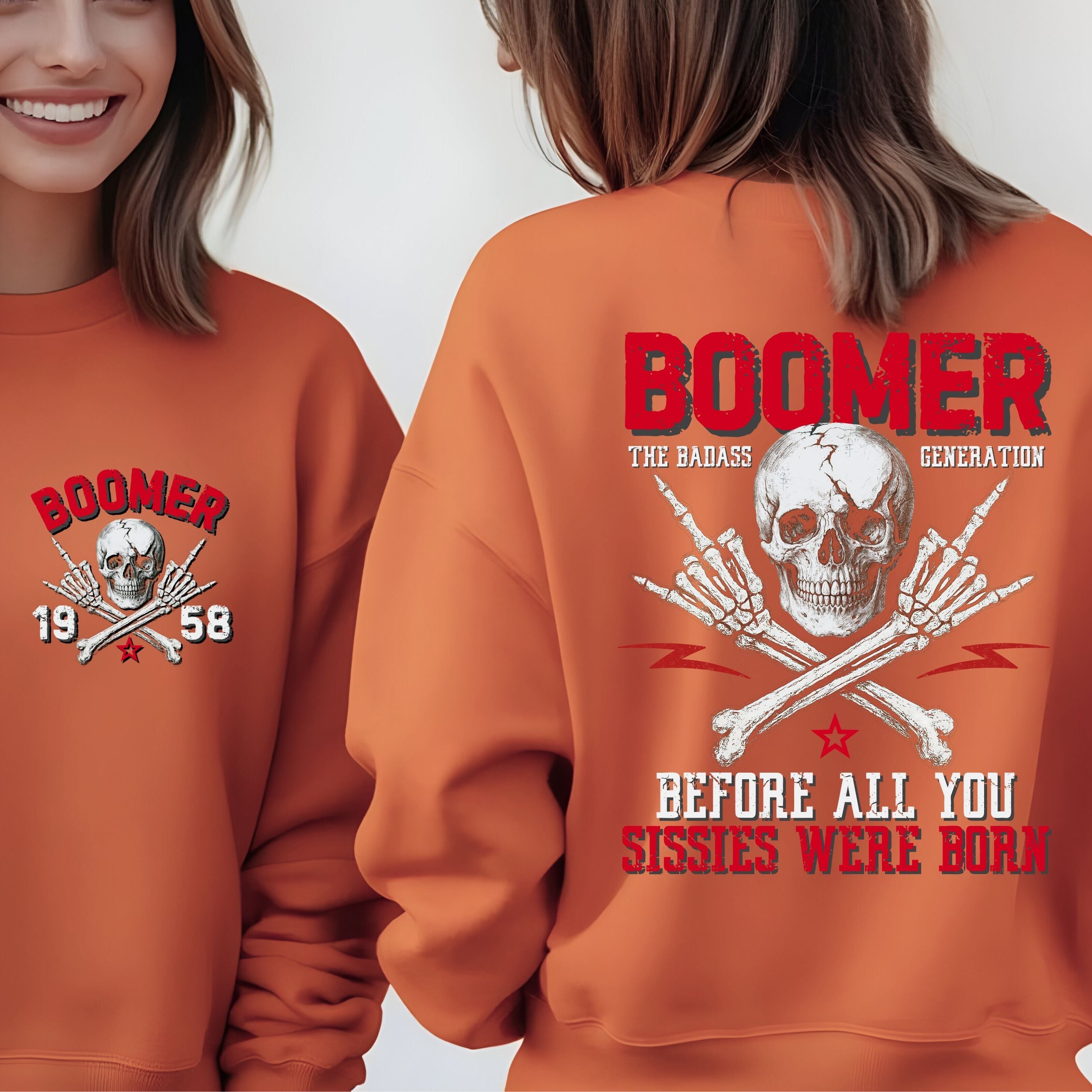Boomer Custom Year Sweatshirt - Before all you sissies were born